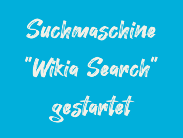 Titelbild Suchmaschine "Wikia Search" gestartet